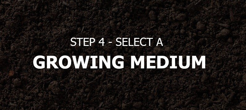 Select A Growing Medium
