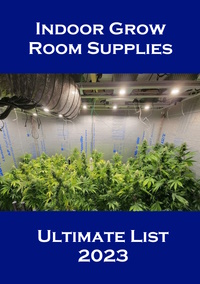 Indoor Grow Room Supplies - Ultimate List 2023