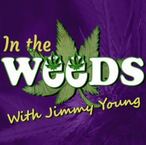 InTheWeedswithJimmyYoung
